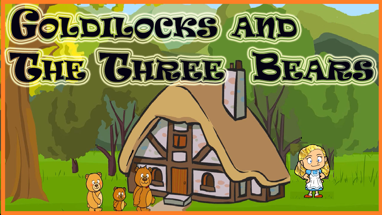goldilocks three bears short story