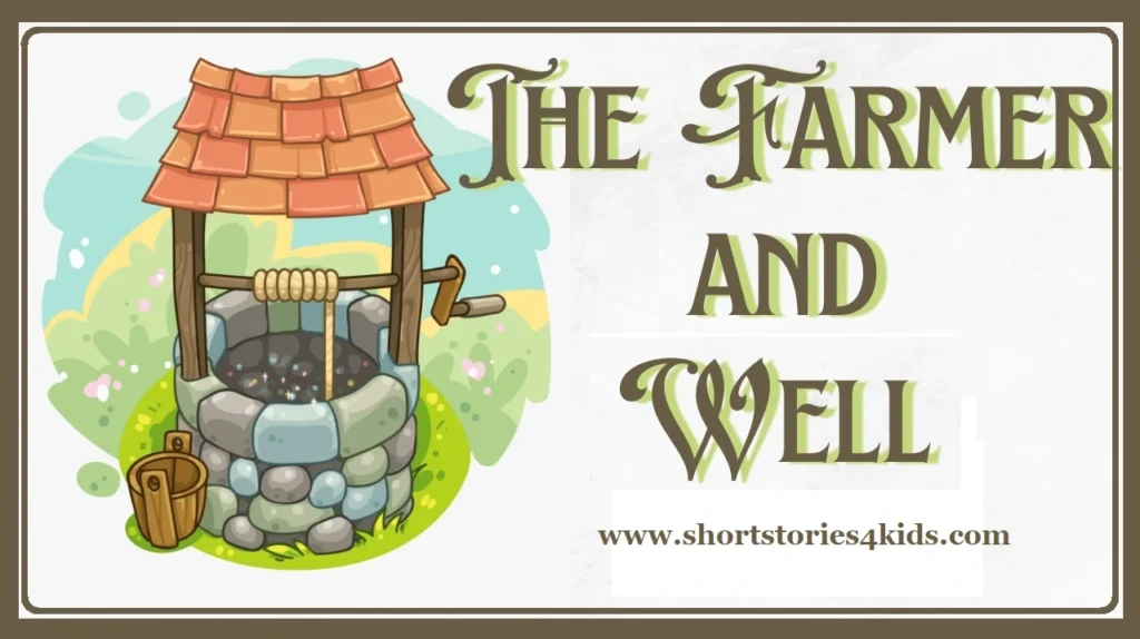 Farmer and Well
