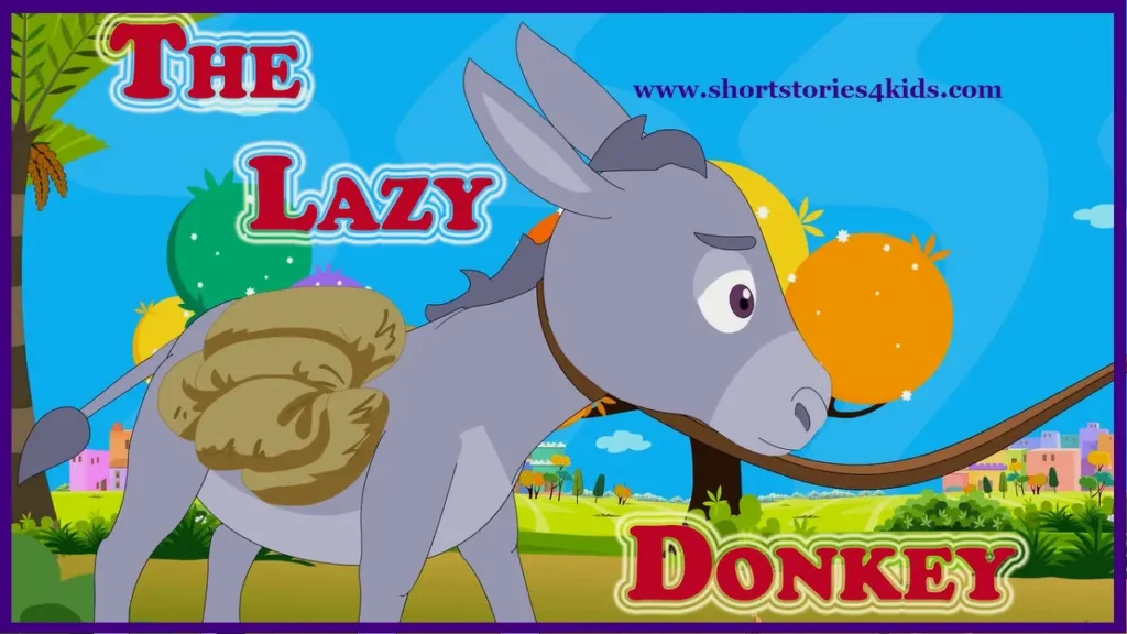 The Lazy Donkey Story