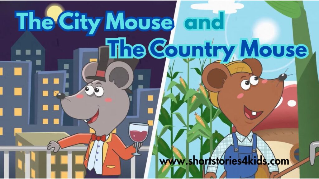 The City Mouse and The Country Mouse
